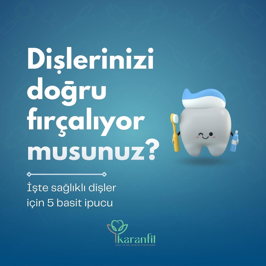 Dişlerinizi doğru fırçalıyor musunuz? Sağlıklı dişler için 5 basit ipucu